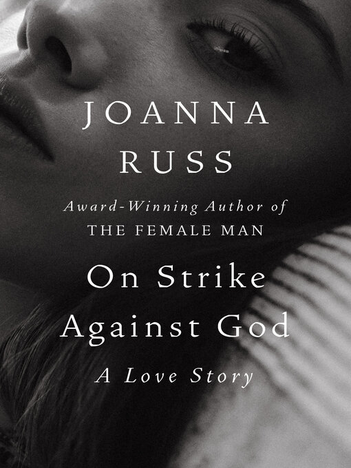 Title details for On Strike Against God by Joanna Russ - Wait list